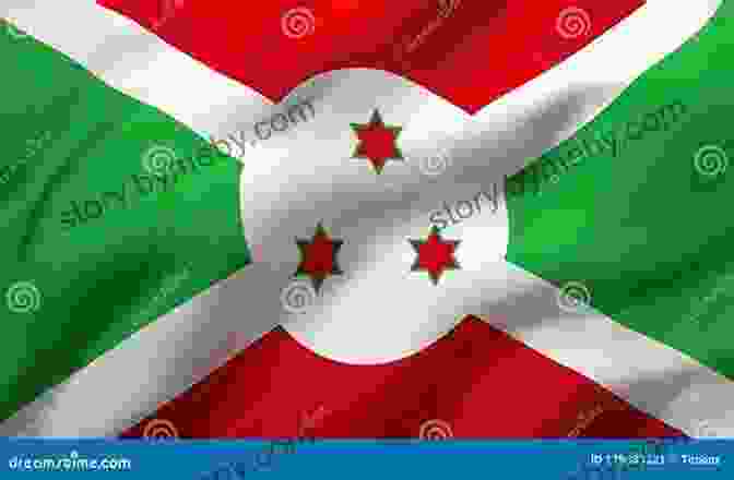 A Photo Of The Burundian Flag Flying In The Wind Burundi (The Evolution Of Africa S Major Nations)