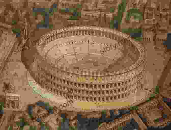 A Reconstruction Of The Colosseum, The Iconic Amphitheater Of Ancient Rome Secrets Of Pompeii: Buried City Of Ancient Rome (Archaeological Mysteries)