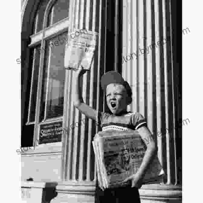 A Young Newsboy Selling Newspapers On A Busy Street Crying The News: A History Of America S Newsboys