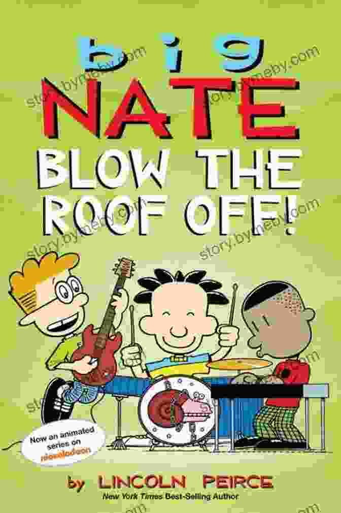 Big Nate Blows The Roof Off Book Cover Big Nate: Blow The Roof Off