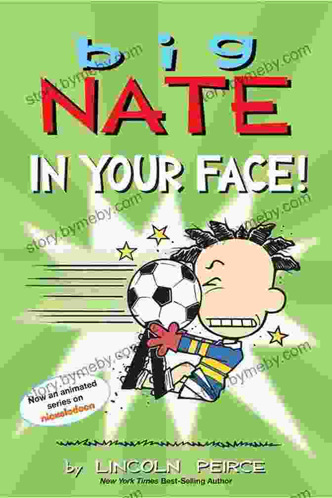 Big Nate: In Your Face! Big Nate: In Your Face