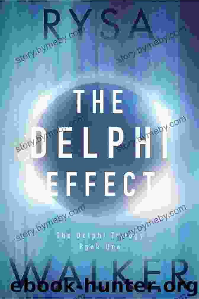 Book Cover Of The Delphi Effect: The Delphi Trilogy The Delphi Effect (The Delphi Trilogy 1)