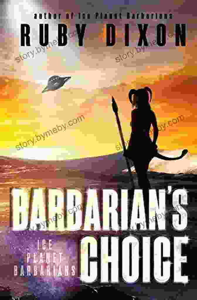 Cover Of Barbarian Choice By Ruby Dixon Barbarian S Choice (Ice Planet Barbarians 12)