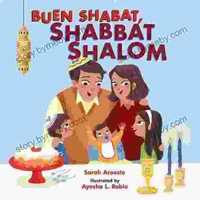 Cover Of Buen Shabat, Shabbat Shalom By Sarah Aroeste Buen Shabat Shabbat Shalom Sarah Aroeste