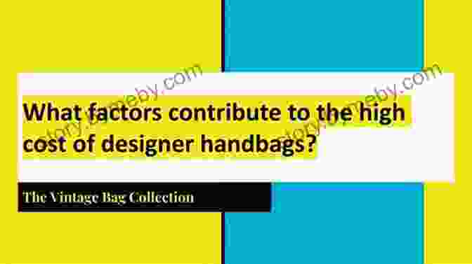 Factors That Contribute To The Collectability Of A Handbag Collectable Names And Designs In Women S Handbags