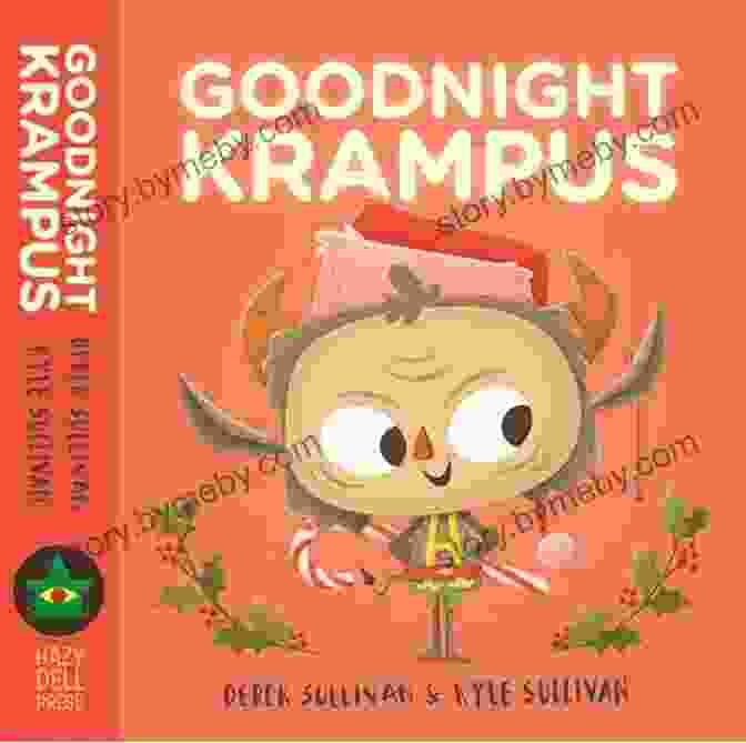 Goodnight Krampus Book Cover Featuring Krampus, A Monster With A Goat Like Appearance, Holding A Lantern And Surrounded By Christmas Decorations Goodnight Krampus (Hazy Dell Press Monster Series)