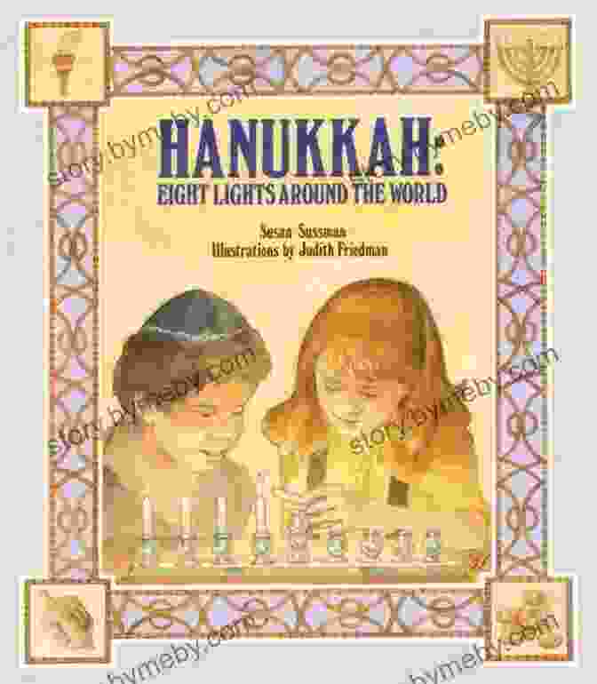 Hanukkah Eight Lights Around The World Book Cover Hanukkah: Eight Lights Around The World