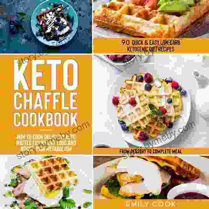 Keto Chaffle Recipes Cookbook Cover Keto Chaffle Recipes Cookbook: Discover Irresistible Sweet Savory Dishes That Will Allow You To Lose Weight Guilt Free The Latest Ketogenic Diet Trend