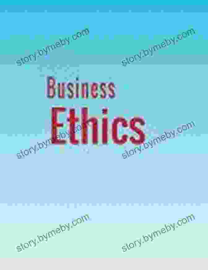 Kurt Stanberry, Author Of Business Ethics Business Ethics Kurt Stanberry