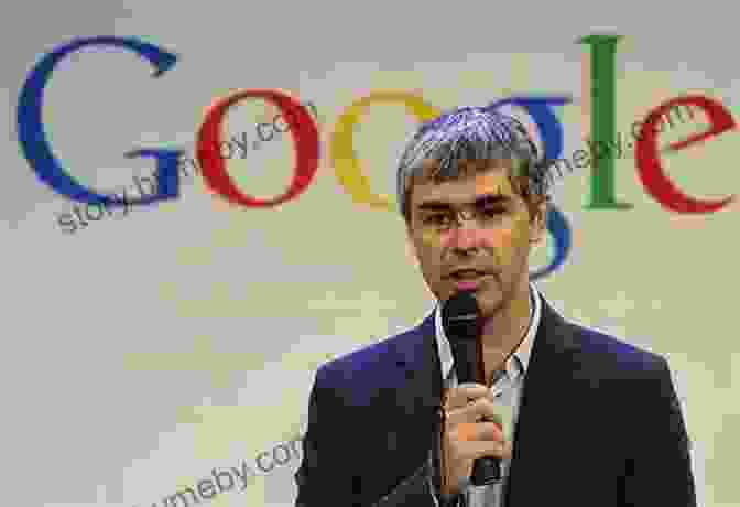 Larry Page, Co Founder Of Google Leadership: Tips From 10 Successful And Wealthy People About Leadership And Management Skills (How To Influence People Business Skills Persuasion)