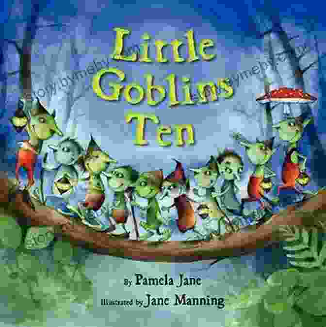 Little Goblins Ten Book Cover Little Goblins Ten Pamela Jane