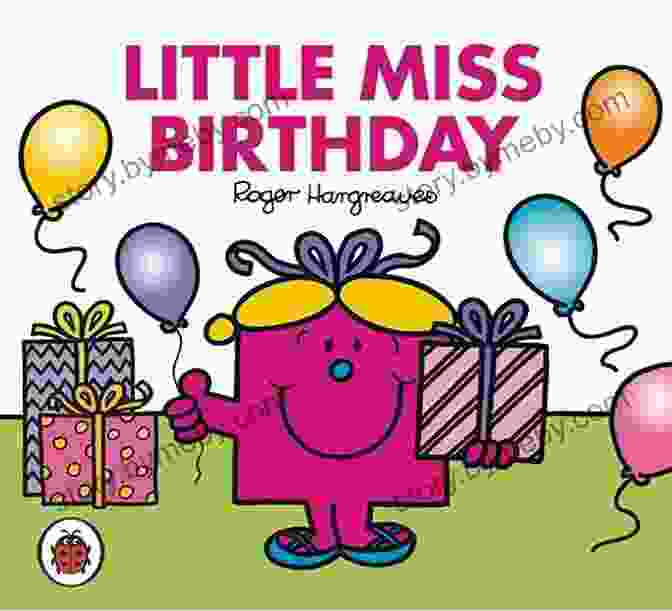 Little Miss Birthday Book Being Read To A Young Child Little Miss Birthday (Mr Men And Little Miss)