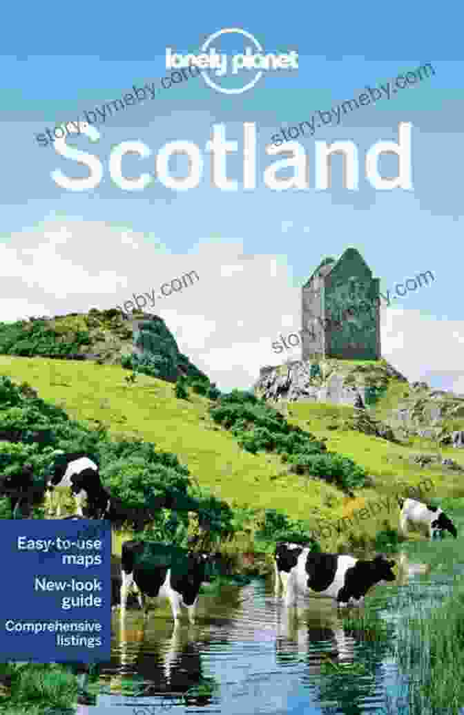 Lonely Planet Scotland Travel Guide Cover, Featuring A Stunning Image Of The Scottish Highlands Lonely Planet Scotland (Travel Guide)