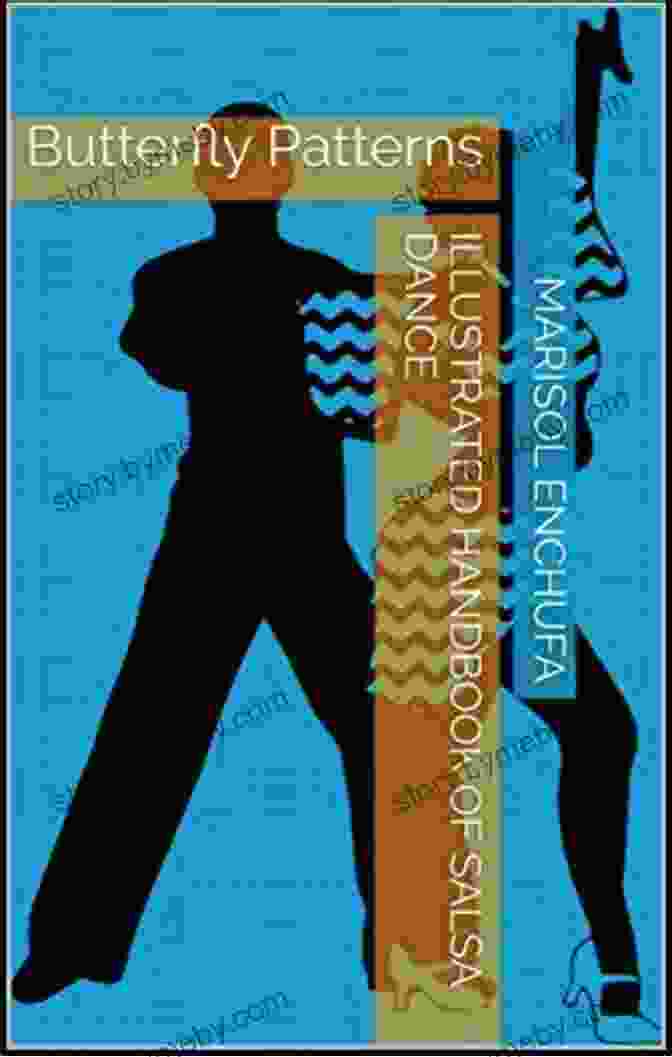 Matrix Butterfly Pattern Handbook Of Salsa Dance: Butterfly Patterns