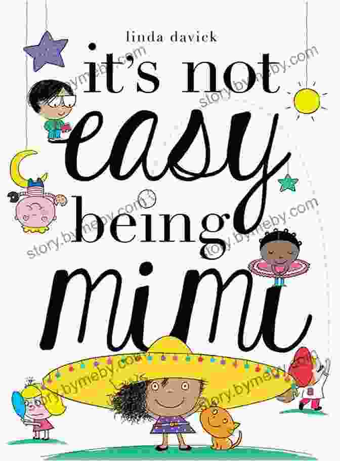 Mimi's World: It's Not Easy Being Mimi! Book Cover It S Not Easy Being Mimi (Mimi S World 1)