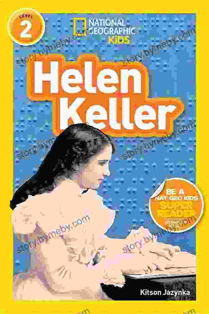 National Geographic Readers Helen Keller Level Readers Bios Book National Geographic Readers: Helen Keller (Level 2) (Readers Bios)