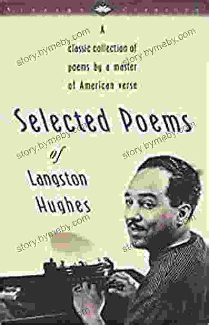 Selected Poems Of Langston Hughes By Vintage Classics Selected Poems Of Langston Hughes (Vintage Classics)