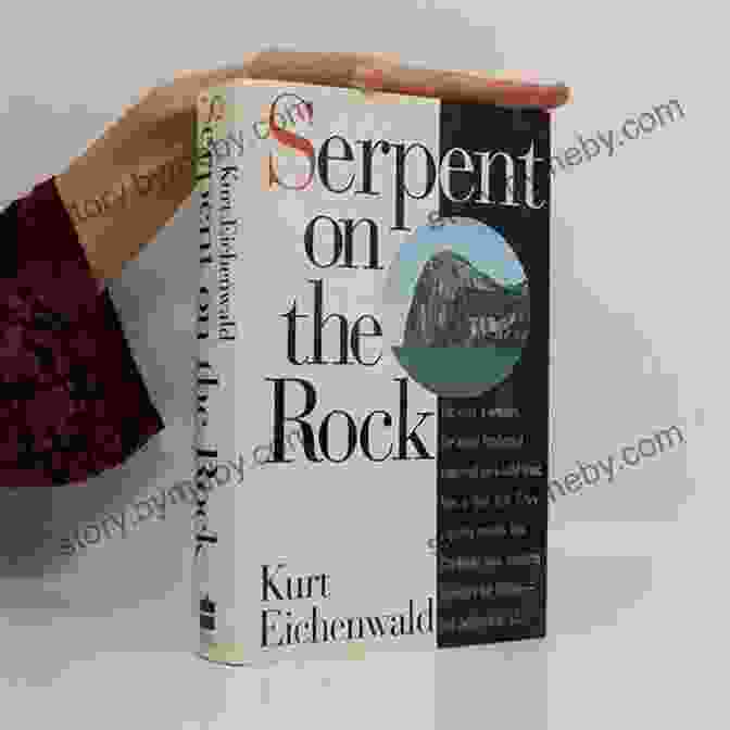 Serpent On The Rock By Kurt Eichenwald A Must Read For Political Thriller Enthusiasts Serpent On The Rock Kurt Eichenwald