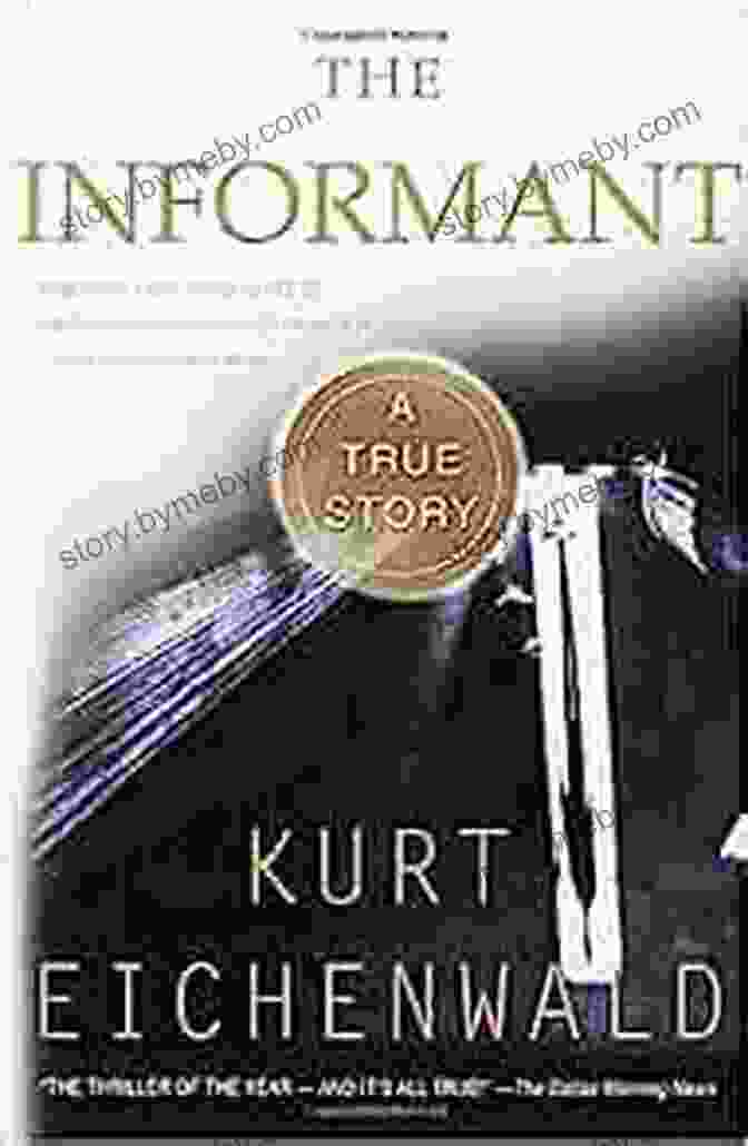 The Informant: True Story Book Cover The Informant: A True Story