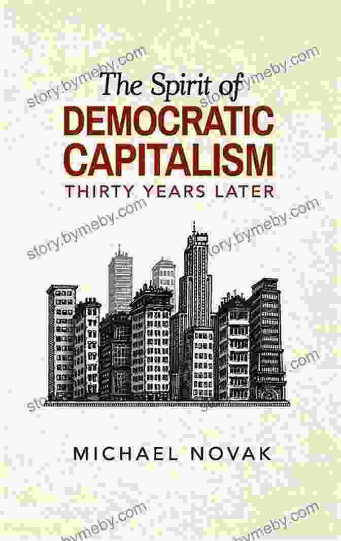 The Spirit Of Democratic Capitalism Book Cover The Spirit Of Democratic Capitalism