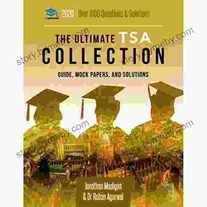 The Ultimate TSA Collection Book Cover The Ultimate TSA Collection: Five In One Over 1050 Practice Questions Solutions Includes Six Mock Papers And Detailed Essay Plans For The Thinking Skills Assessment