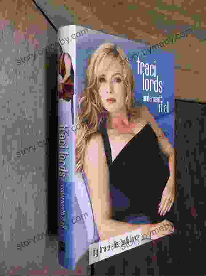 Traci Lords, Author Of Underneath It All Traci Lords: Underneath It All