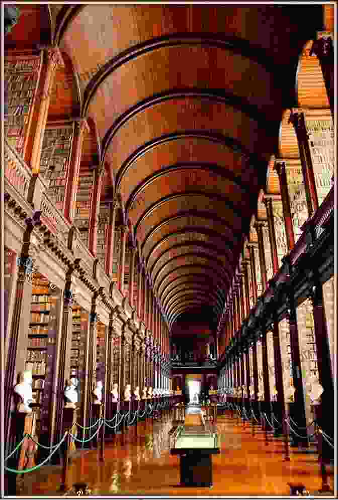 Trinity College Dublin, Ireland's Oldest University And Home To The Book Of Kells Famous Landmarks Of Scotland : Popular Locations On The Emerald Isle History For Children Perfect For Homeschool Or Home Education (Kid History 17)