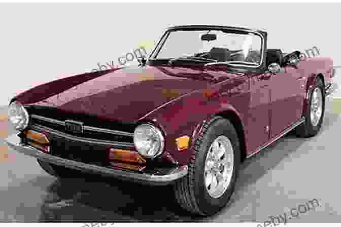 Triumph TR6 A Classic British Sports Car Produced Under BLMC Ownership British Leyland From Triumph To Tragedy: Petrol Politics Power