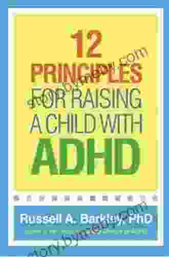 12 Principles For Raising A Child With ADHD