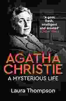 Agatha Christie: A Mysterious Life