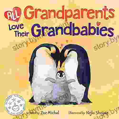 All Grandparents Love Their Grandbabies (Baby Love)