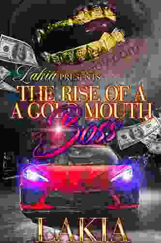 The Rise Of A Gold Mouth Boss: An African American Urban Standalone