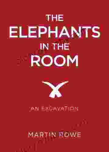 The Elephants in the Room: An Excavation ({bio}graphies 2)