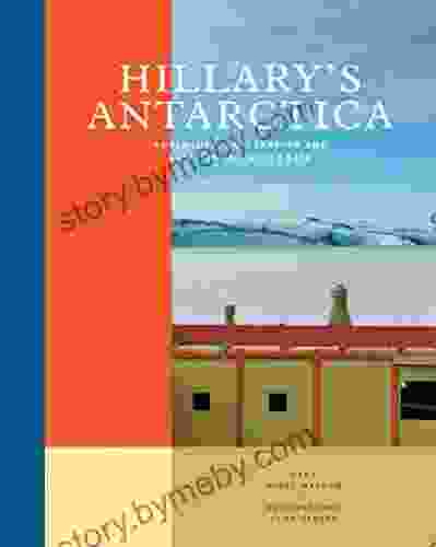 Hillary s Antarctica Laura Dave