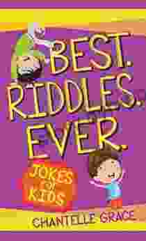 Best Riddles Ever: Jokes For Kids (Joke Books)