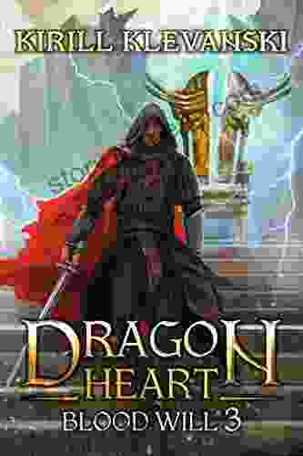 Blood Will Dragon Heart (A LitRPG Wuxia) Series: 3