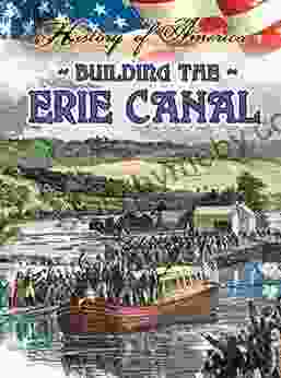 Building The Erie Canal (History Of America)