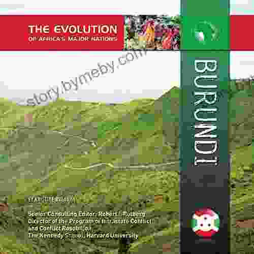 Burundi (The Evolution Of Africa S Major Nations)