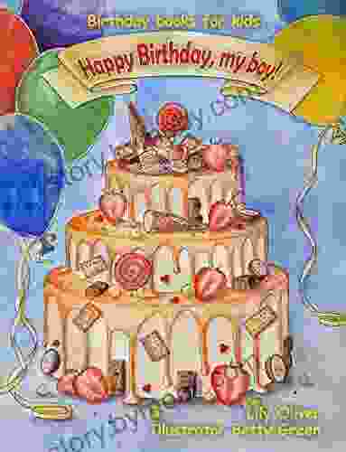 Birthday For Kids: Happy Birthday My Boy (Birthday For Children 1)