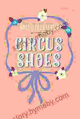 Circus Shoes (The Shoe Books)