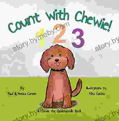 Count With Chewie 1 2 3 (Chewie The Goldendoodle)