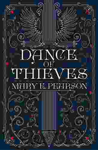 Dance Of Thieves Mary E Pearson