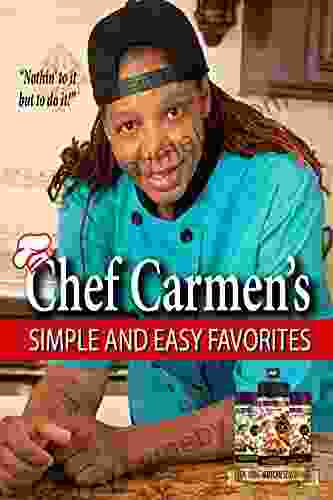 Chef Carmen s Simple and Easy Favorites