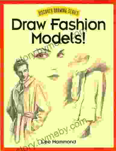 Draw Fashion Models (Discover Drawing)