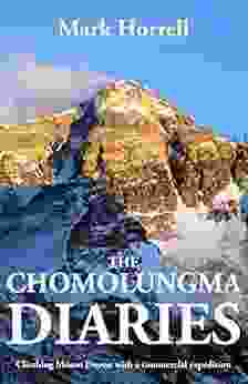 The Chomolungma Diaries: Climbing Mount Everest With A Commercial Expedition (Footsteps On The Mountain Diaries)