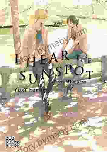 I Hear The Sunspot: Theory Of Happiness (I Hear The Sunspot Graphic Novel)