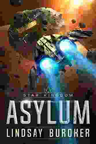 Asylum: A Star Kingdom Science Fiction Adventure Novel