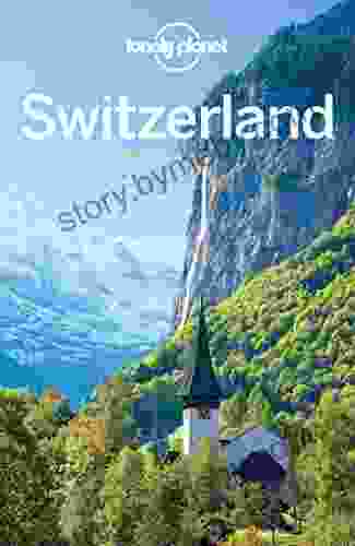 Lonely Planet Switzerland (Travel Guide)