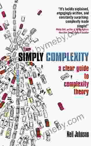 Simply Complexity: A Clear Guide To Complexity Theory