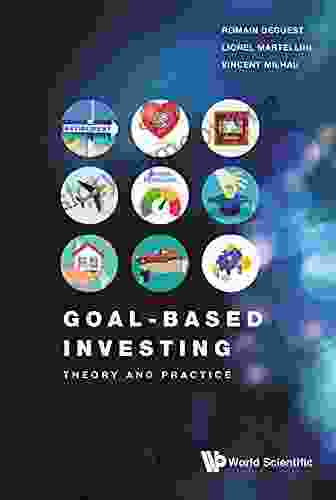 Goal Based Investing: Theory And Practice